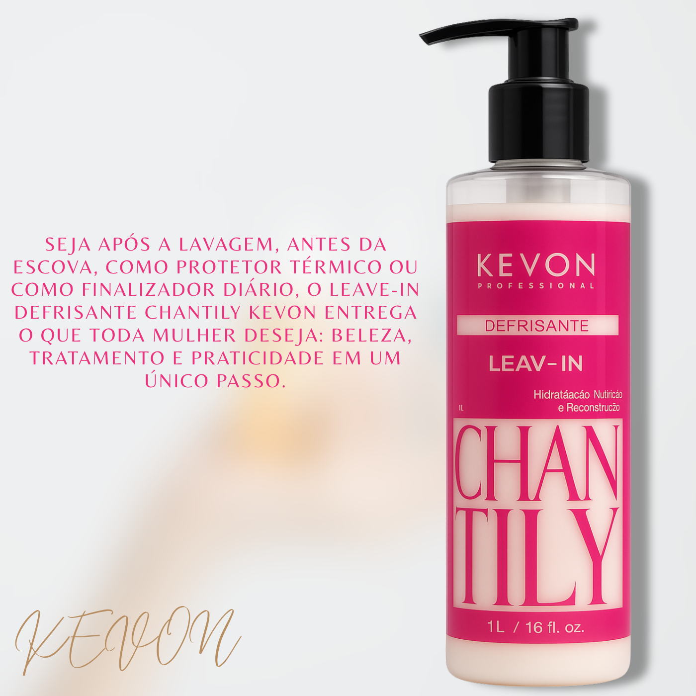 Leave-In Chantily Kevon 240mL – Finalizador Hidratante e Reconstrutor