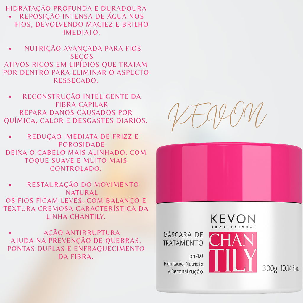 Máscara Kevon Chantily Hidratação Profunda pH 4 com Brilho e Fortalecimento 300g