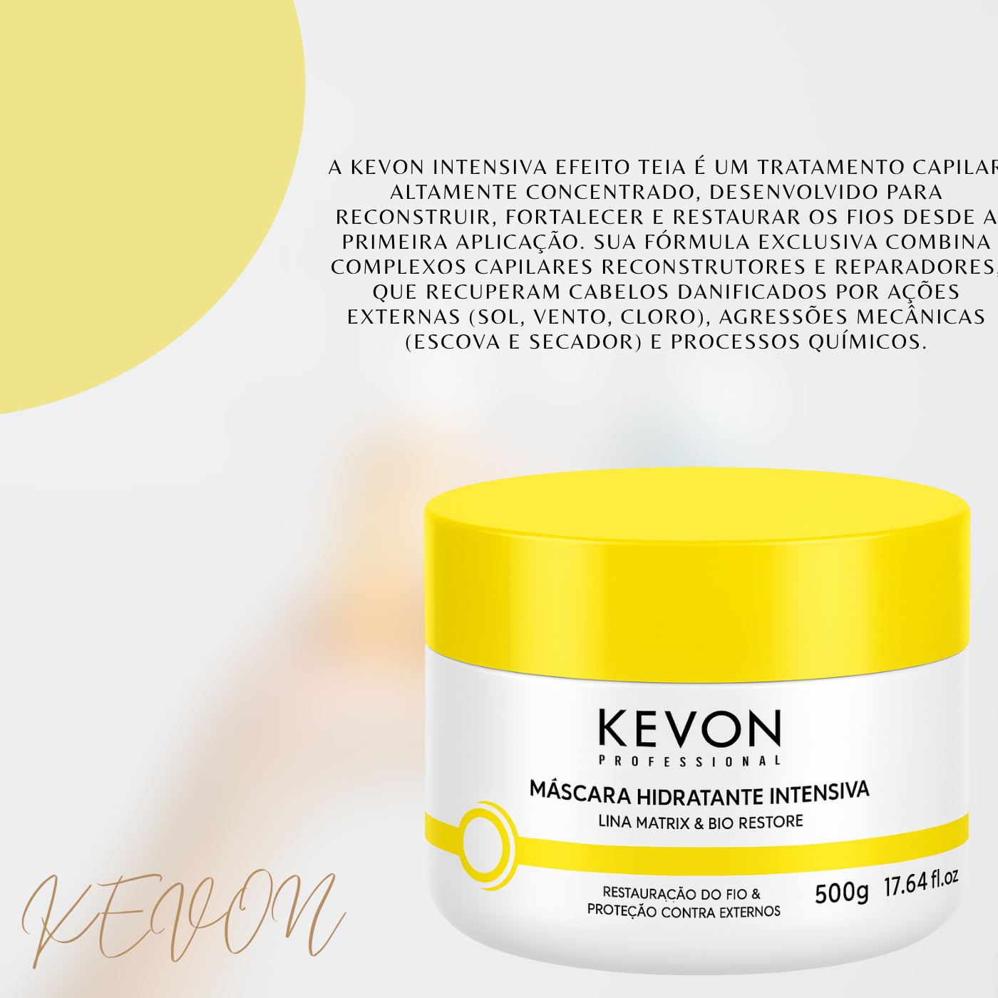 Máscara Kevon Intensiva Efeito Teia – Reconstrução e Força Máxima para Cabelos Danificados