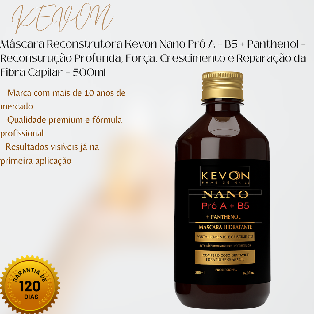 Máscara Reconstrutora Kevon Nano Pró A + B5 + Panthenol – Reconstrução Profunda, Força, Crescimento e Reparação da Fibra Capilar – 500ml